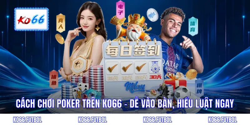 Cách chơi poker